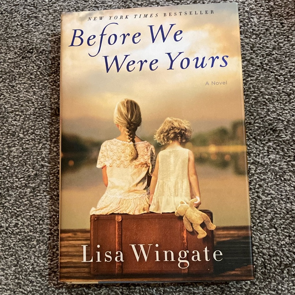 Before We Were Yours by Lisa Wingate